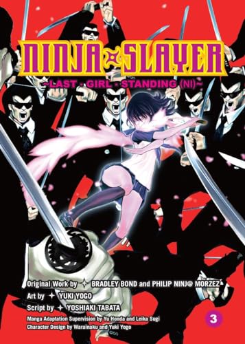 Ninja Slayer, Part 3: Last Girl Standing